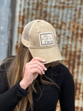 Thats a Horrible Idea...IM IN Khaki Distressed Ponytail Cap
